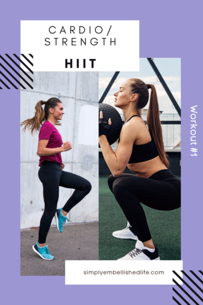 Cardio/Strength HIIT Workout #1