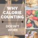 Why calorie counting doesn't work