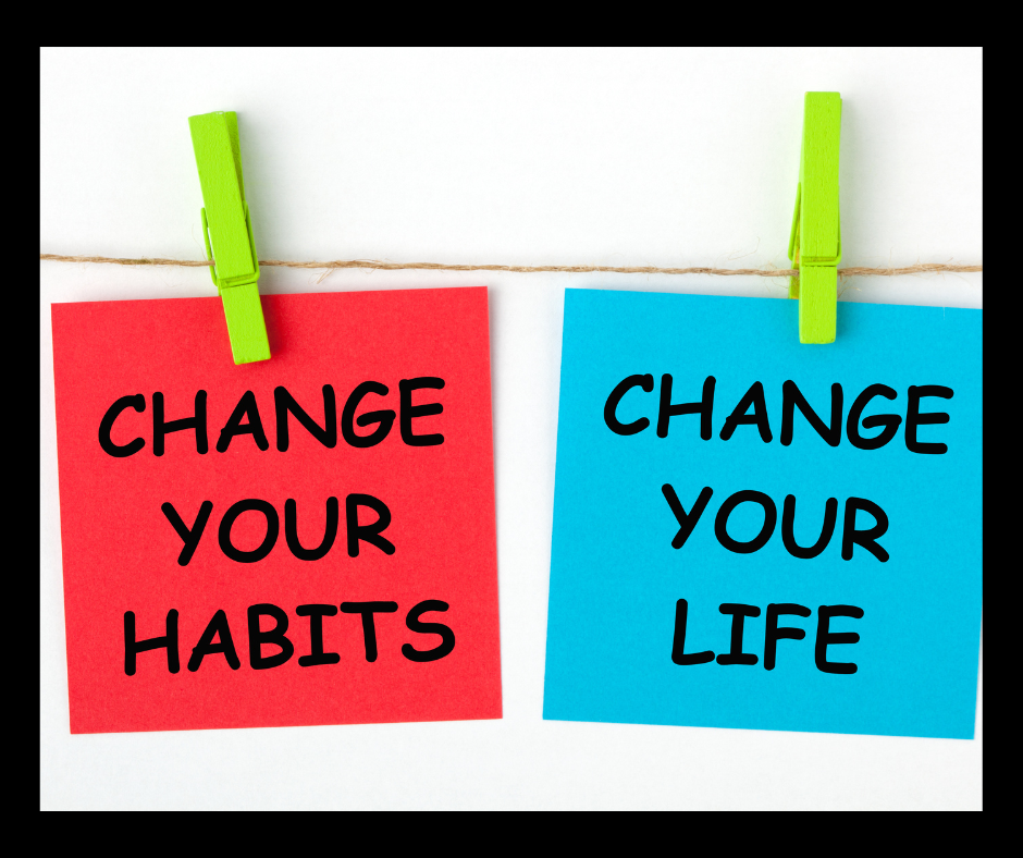 Change daily habits, change your life