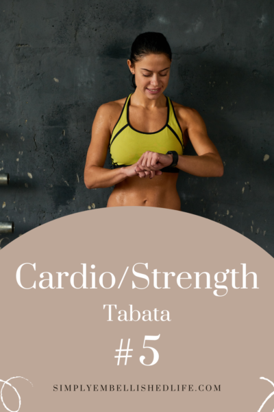 Cardio/Strength Tabata Workout #5