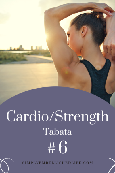 Cardio/Strength Tabata Workout #6