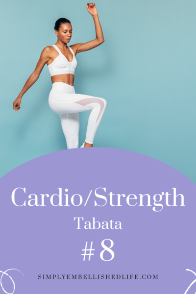 Cardio/Strength Tabata Workout #8