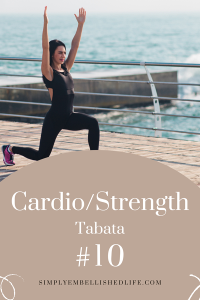 Cardio/Strength Tabata Workout #10