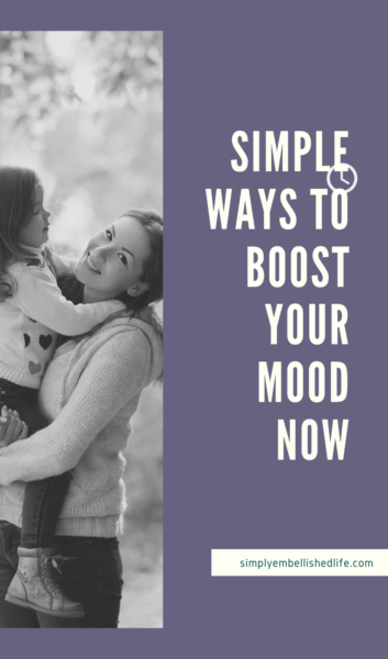 Simple ways to boost your mood now