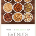 Why it's healthy to eat nuts