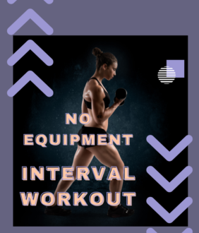 No equipment interval workout