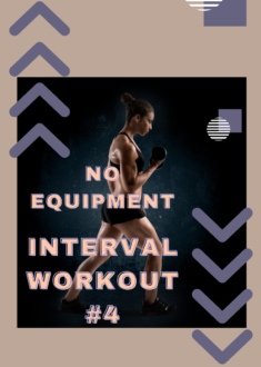 No equipment interval workout #4