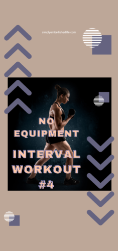 No equipment interval workout #4