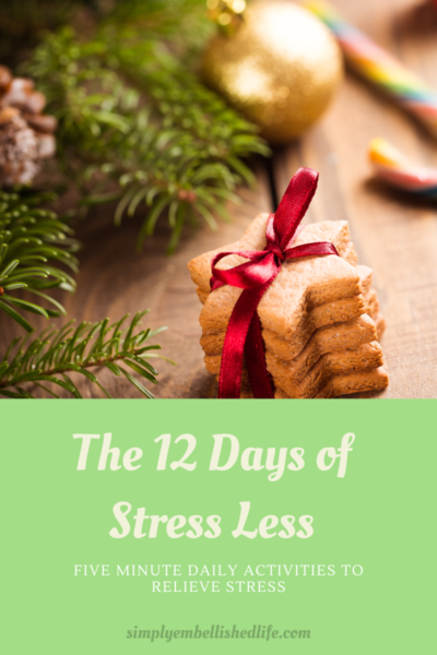 12 ways to stress less leading up to the holidays