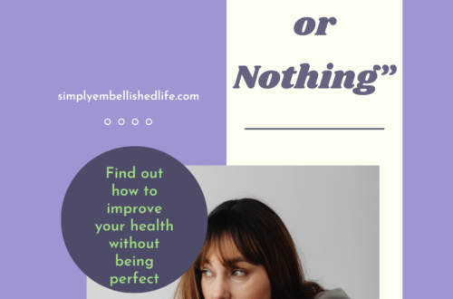 Why you should ditch the all or nothing mentality