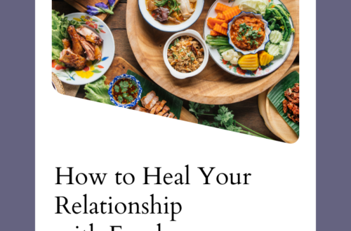 Heal Your Relationship with Food